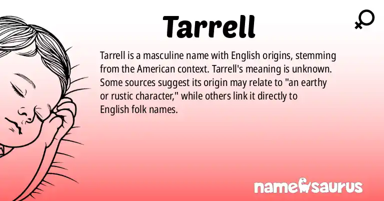 Infographic about Tarrell name meaning, Tarrell is a name from English (American) origin(s).