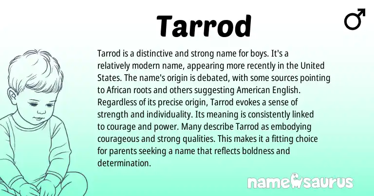 Infographic about Tarrod name meaning, Tarrod is a name from African, American origin(s).