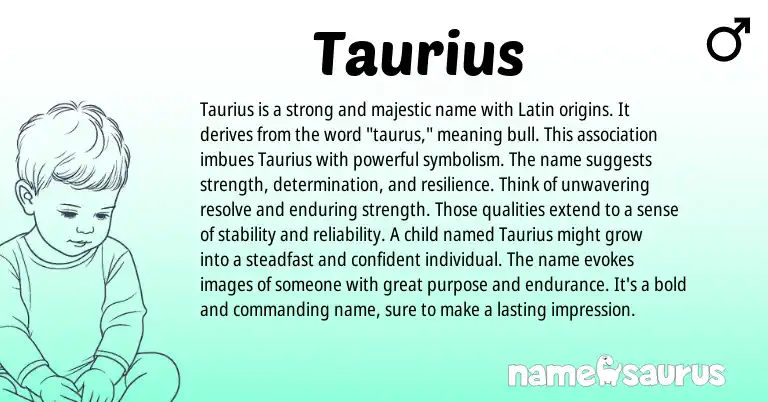 Infographic about Taurius name meaning, Taurius is a name from Latin, English origin(s).