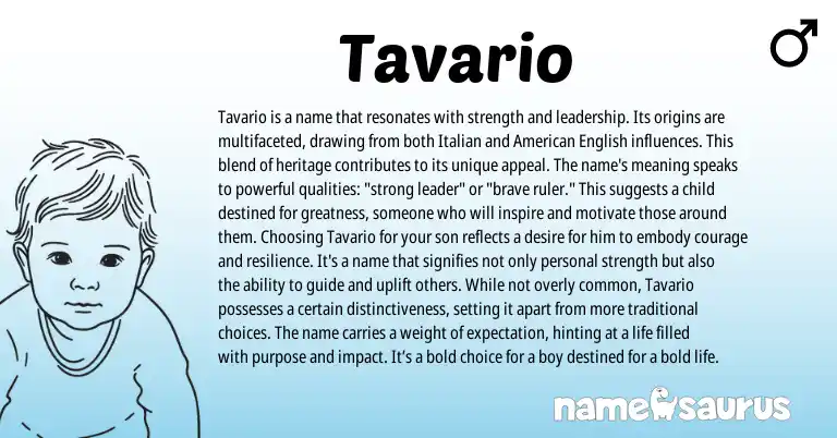 Infographic about Tavario name meaning, Tavario is a name from Italian origin(s).