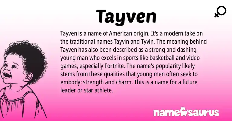 Infographic about Tayven name meaning, Tayven is a name from American origin(s).