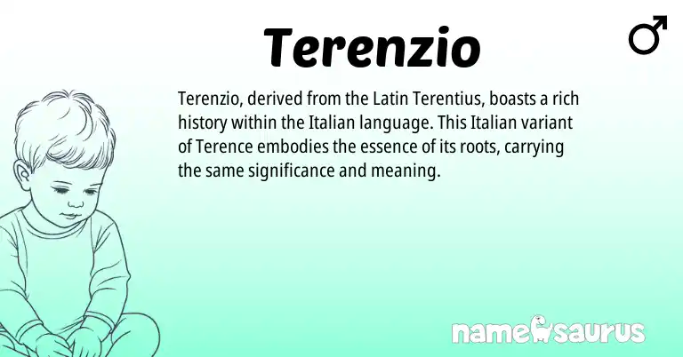 Infographic about Terenzio name meaning, Terenzio is a name from Latin, Italian origin(s).