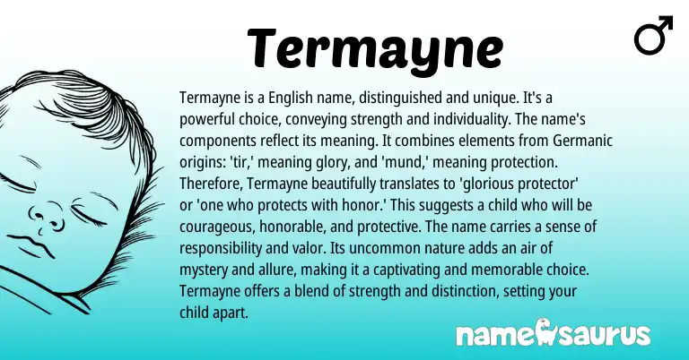 Infographic about Termayne name meaning, Termayne is a name from Germanic, English origin(s).