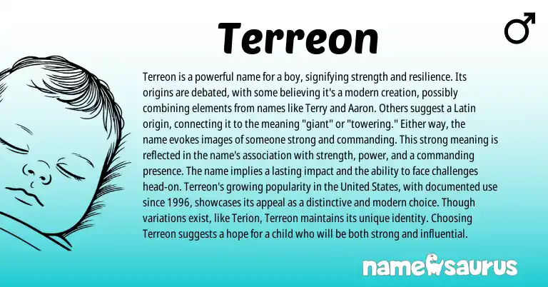 Infographic about Terreon name meaning, Terreon is a name from Latin origin(s).