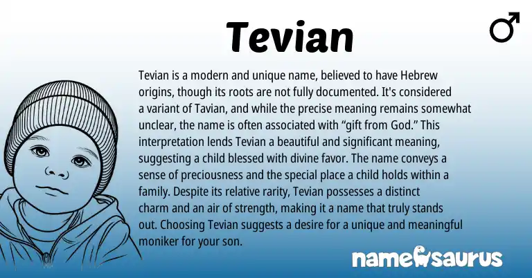 Infographic about Tevian name meaning, Tevian is a name from Hebrew origin(s).