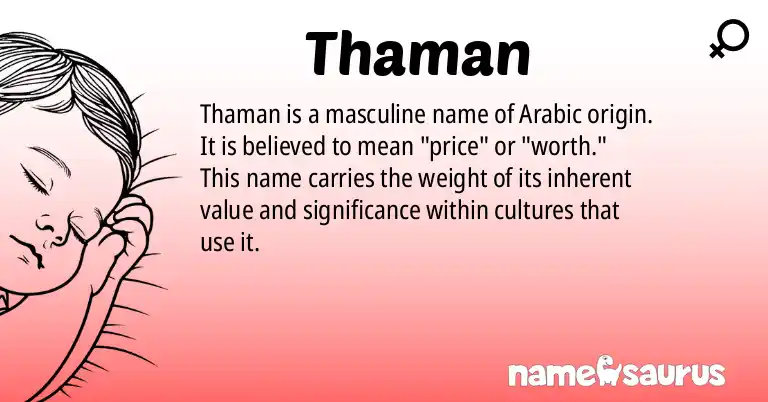 Infographic about Thaman name meaning, Thaman is a name from Arabic origin(s).