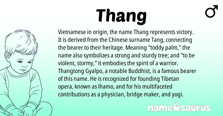 Infographic about Thang name meaning, Thang is a name from Chinese, Vietnamese, Tibetan origin(s).