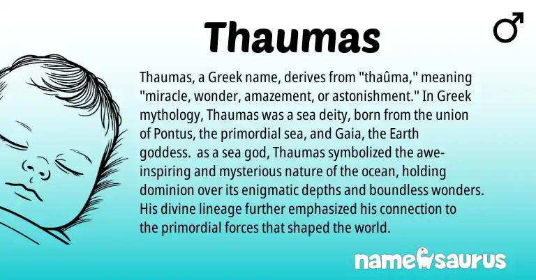 Infographic about Thaumas name meaning, Thaumas is a name from Greek origin(s).