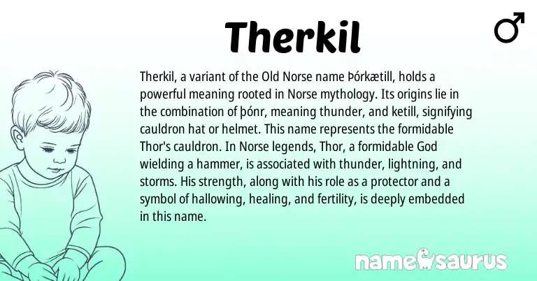 Infographic about Therkil name meaning, Therkil is a name from Old Norse, Norse origin(s).