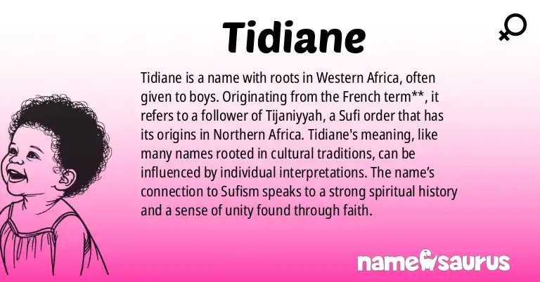 Infographic about Tidiane name meaning, Tidiane is a name from Western African origin(s).