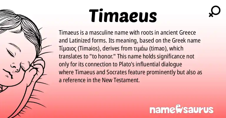 Infographic about Timaeus name meaning, Timaeus is a name from Ancient Greek (Latinized), Biblical Latin, Biblical origin(s).