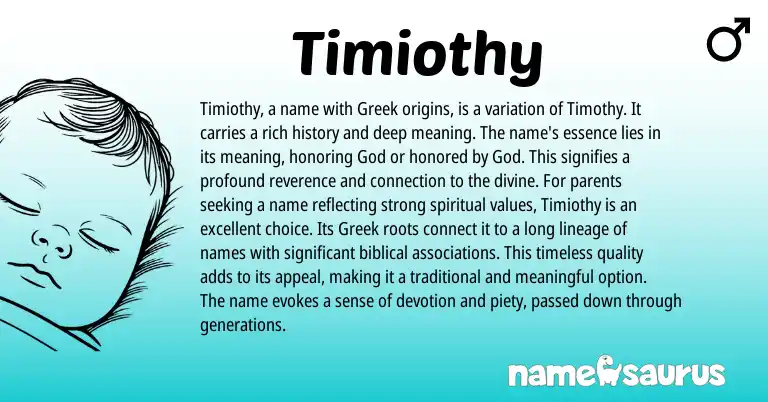 Infographic about Timiothy name meaning, Timiothy is a name from English, Greek origin(s).