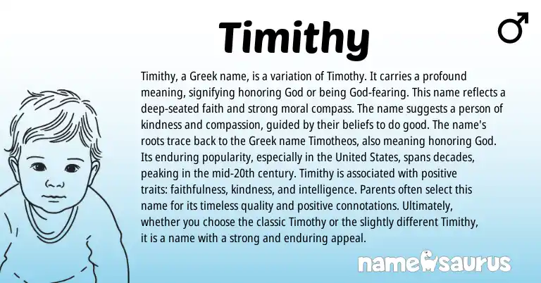 Infographic about Timithy name meaning, Timithy is a name from English, Greek origin(s).