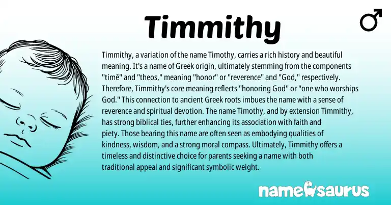 Infographic about Timmithy name meaning, Timmithy is a name from Greek origin(s).