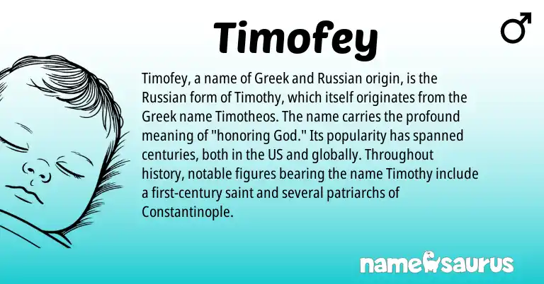 Infographic about Timofey name meaning, Timofey is a name from Russian, Greek origin(s).