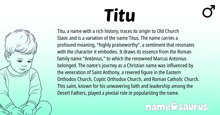 Infographic about Titu name meaning, Titu is a name from Coptic, Roman, Old Church Slavic origin(s).