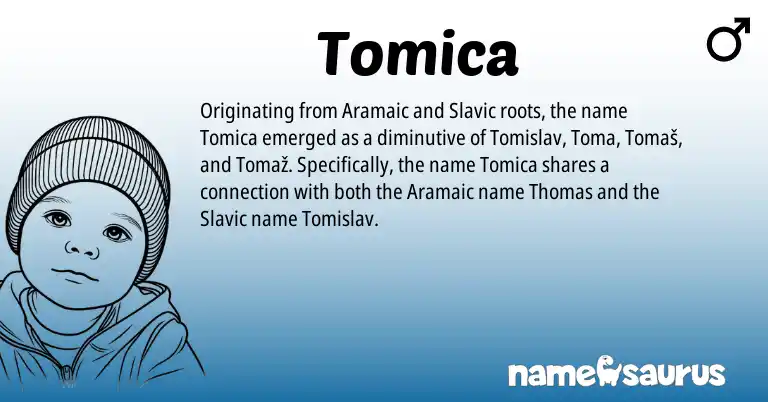 Infographic about Tomica name meaning, Tomica is a name from Aramaic, Slavic origin(s).
