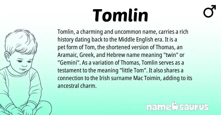Infographic about Tomlin name meaning, Tomlin is a name from Irish, Aramaic, Greek, Middle English, Hebrew origin(s).