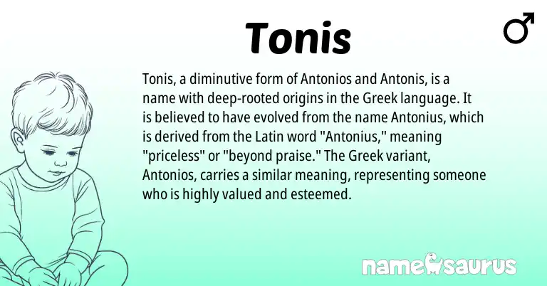 Infographic about Tonis name meaning, Tonis is a name from Latin, Greek origin(s).