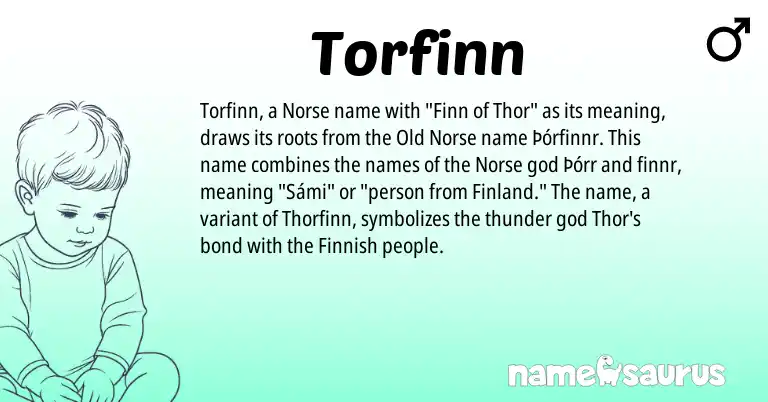 Infographic about Torfinn name meaning, Torfinn is a name from Old Norse, Finnish, Norse origin(s).