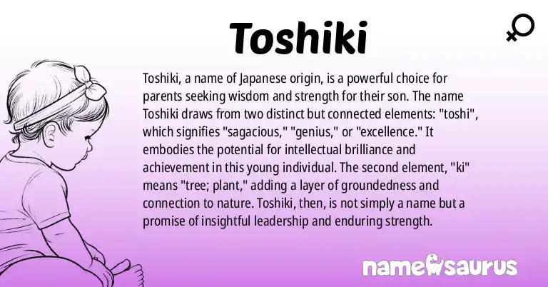 Infographic about Toshiki name meaning, Toshiki is a name from Japanese origin(s).