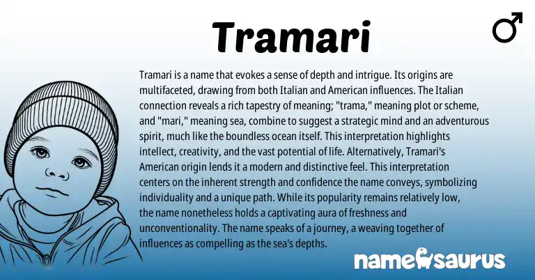 Infographic about Tramari name meaning, Tramari is a name from Italian origin(s).