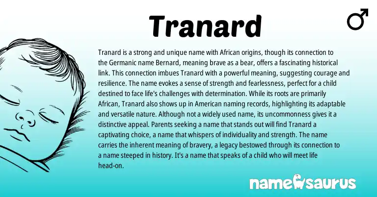 Infographic about Tranard name meaning, Tranard is a name from Germanic, African origin(s).
