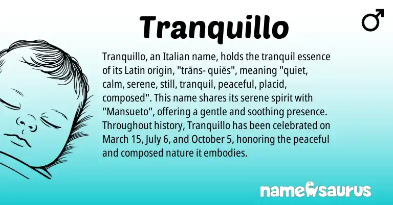Infographic about Tranquillo name meaning, Tranquillo is a name from Latin, Italian origin(s).