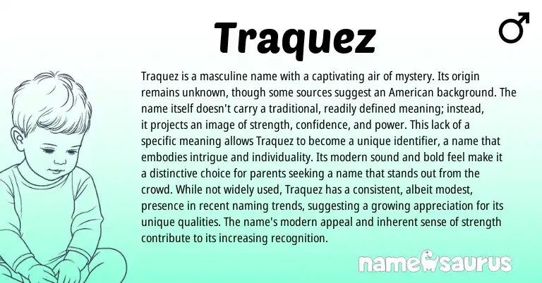 Infographic about Traquez name meaning, Traquez is a name from Other origin(s).