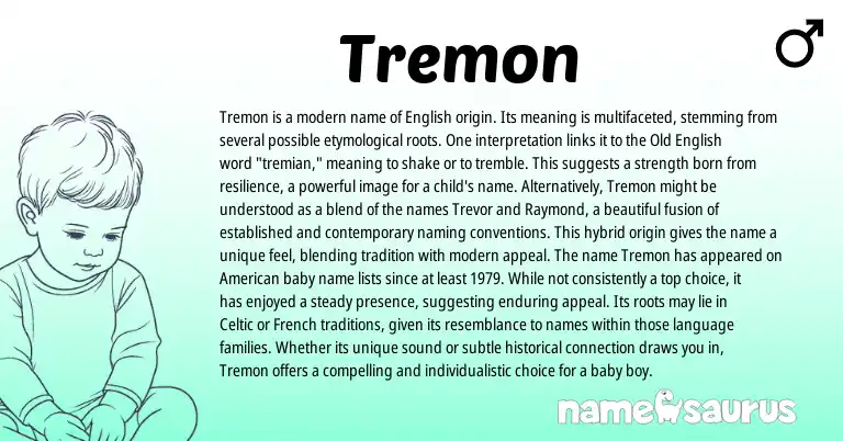 Infographic about Tremon name meaning, Tremon is a name from English origin(s).