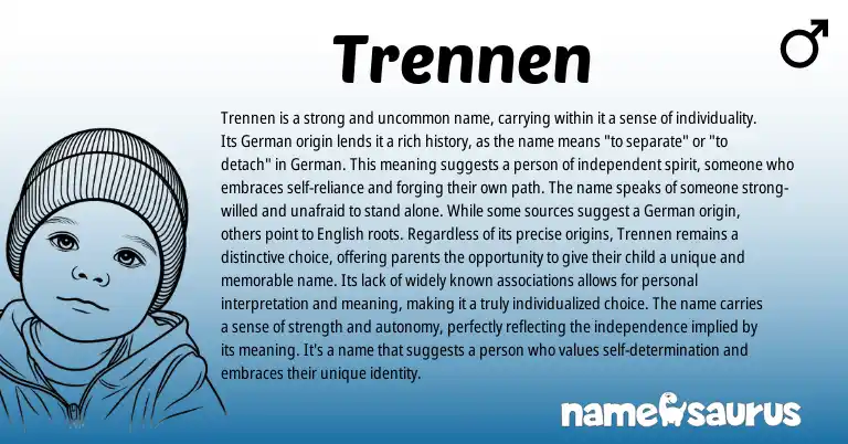 Infographic about Trennen name meaning, Trennen is a name from Germanic origin(s).