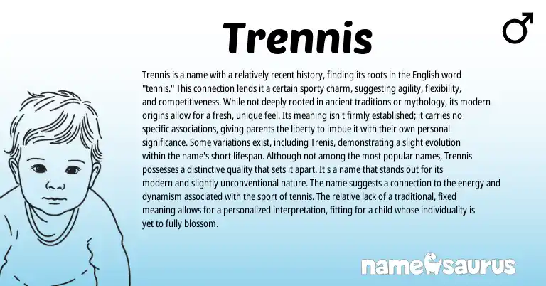 Infographic about Trennis name meaning, Trennis is a name from English origin(s).