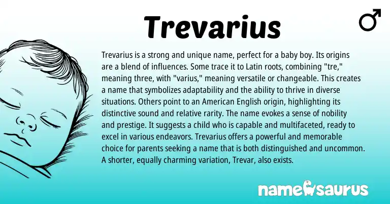 Infographic about Trevarius name meaning, Trevarius is a name from Latin, American origin(s).