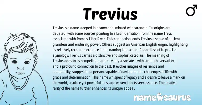 Infographic about Trevius name meaning, Trevius is a name from Latin origin(s).