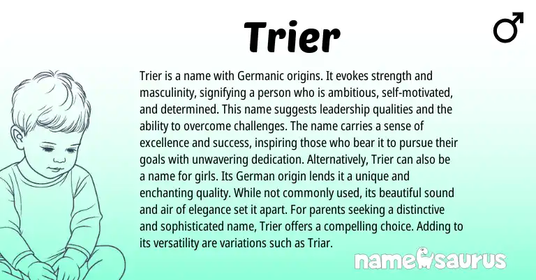 Infographic about Trier name meaning, Trier is a name from Germanic origin(s).