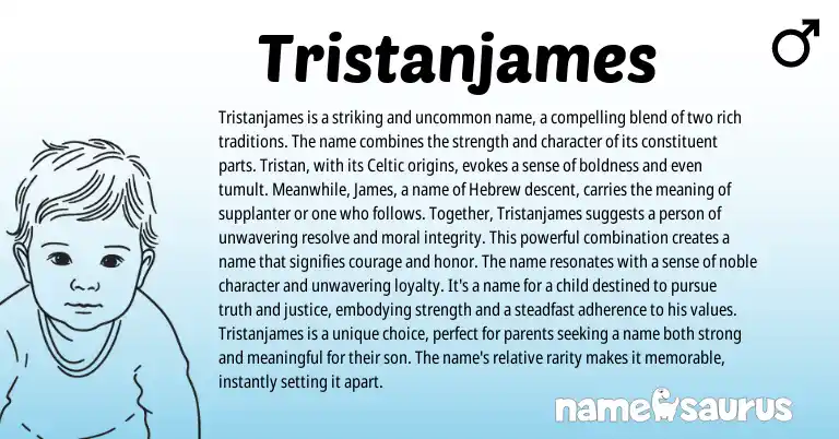 Infographic about Tristanjames name meaning, Tristanjames is a name from Other origin(s).