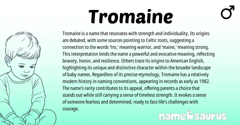 Infographic about Tromaine name meaning, Tromaine is a name from Celtic, Irish origin(s).