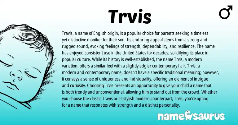 Infographic about Trvis name meaning, Trvis is a name from English origin(s).