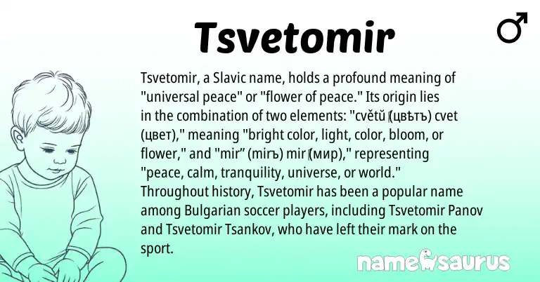 Infographic about Tsvetomir name meaning, Tsvetomir is a name from Slavic, Bulgarian origin(s).