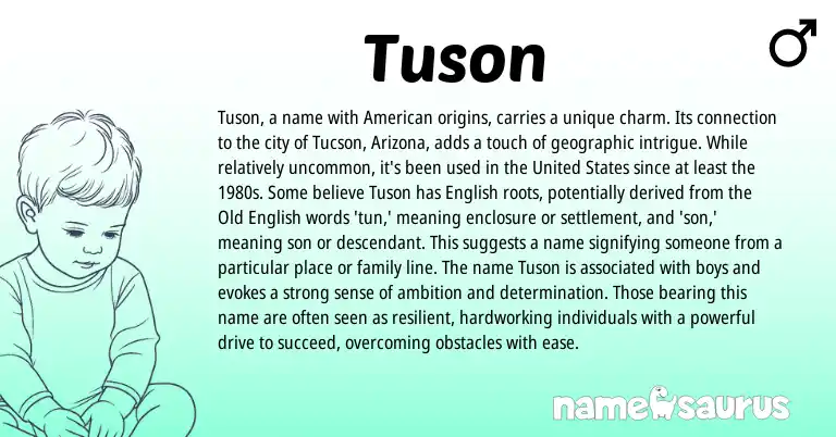 Infographic about Tuson name meaning, Tuson is a name from English origin(s).