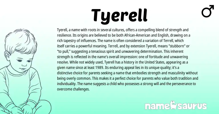 Infographic about Tyerell name meaning, Tyerell is a name from Other origin(s).