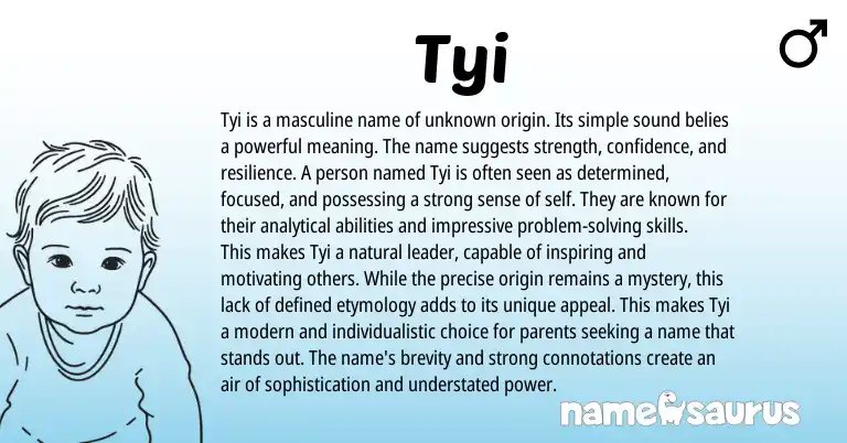 Infographic about Tyi name meaning, Tyi is a name from Other origin(s).