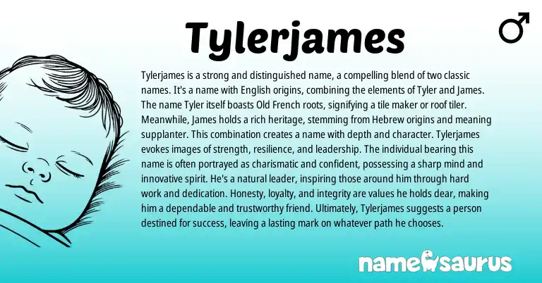 Infographic about Tylerjames name meaning, Tylerjames is a name from Hebrew, English origin(s).