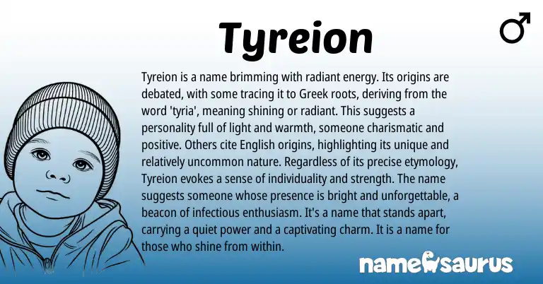 Infographic about Tyreion name meaning, Tyreion is a name from Greek origin(s).