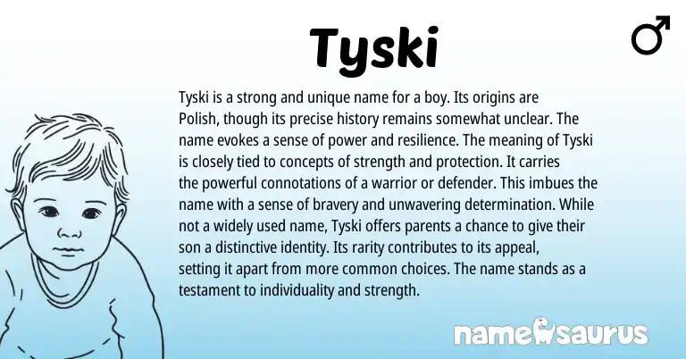Infographic about Tyski name meaning, Tyski is a name from Polish origin(s).