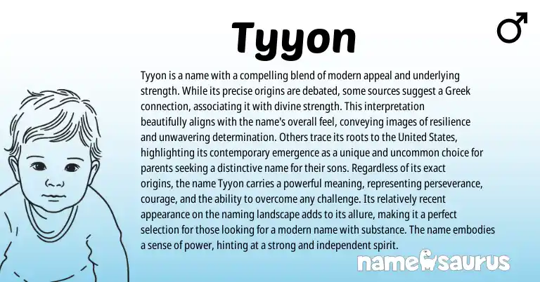 Infographic about Tyyon name meaning, Tyyon is a name from Greek origin(s).