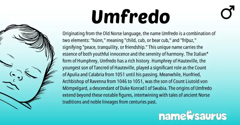 Infographic about Umfredo name meaning, Umfredo is a name from Old Norse, Norse, Italian origin(s).