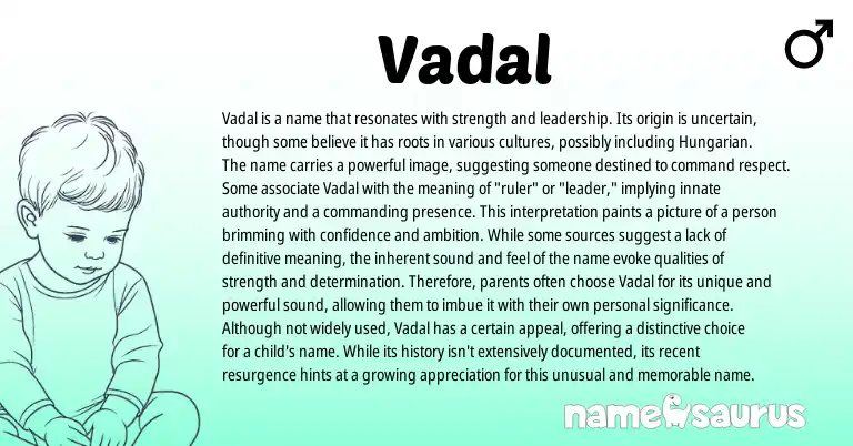 Infographic about Vadal name meaning, Vadal is a name from Hungarian origin(s).