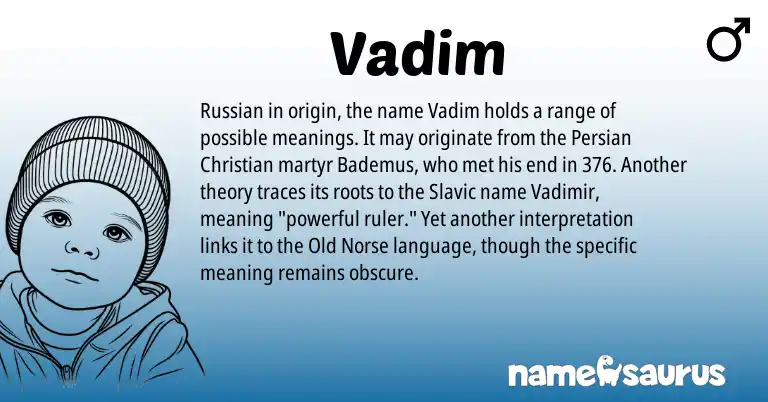 Infographic about Vadim name meaning, Vadim is a name from Russian, Slavic, Persian, Old Norse origin(s).