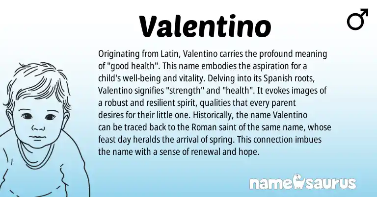 Infographic about Valentino name meaning, Valentino is a name from Roman, Spanish, Latin origin(s).